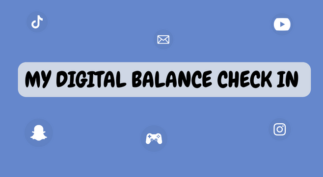 My digital balance check in activity sheet